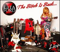 Bitch Is Back [Live] - Lita Ford