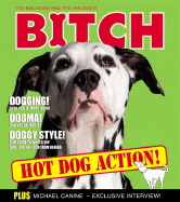 Bitch: It's Bollocks and It's the Dog's