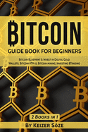 Bitcoin: Guide Book for Beginners