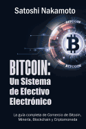 Bitcoin: Un Sistema de Efectivo Electronico Usuario-A-Usuario (Spanish Edition)