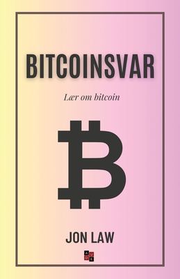 Bitcoinsvar: Lr om bitcoin - Law, Jon