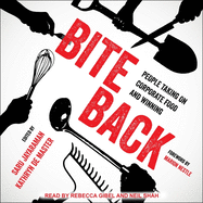 Bite Back: People Taking on Corporate Food and Winning