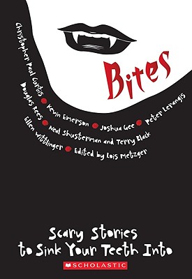 Bites: Scary Stories to Sink Your Teeth Into - Curtis, Christopher Paul, and Emerson, Kevin, and Gee, Joshua