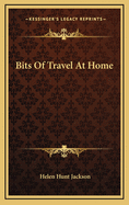 Bits of travel at home