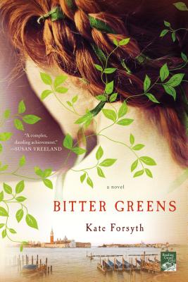 Bitter Greens - Forsyth, Kate