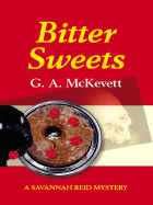 Bitter Sweets: A Savannah Reid Mystery