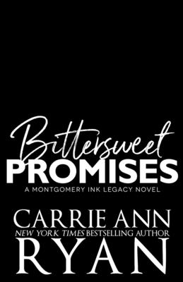 Bittersweet Promises - Ryan, Carrie Ann