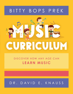 BITTY BOPS PreK Music Curriculum: Book 1: INFANTS / Book 2: TODDLERS / Book 3: PRESCHOOLERS