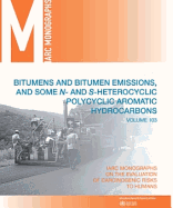 Bitumens and bitumen emissions, and some N- and S-heterocyclic polycyclic aromatic hydrocarbons