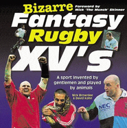 Bizarre Fantasy Rugby XV's