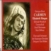 Bizet Carmen - Elfriede Trtschel (soprano); Elfriede Weidlich (soprano); Elisabeth Hngen (mezzo-soprano); Heinrich Tessmer (tenor);...