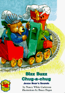 Bizz Buzz Chug-A-Chug