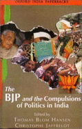 Bjp and the Compulsions of Politics in India