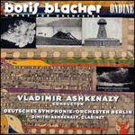 Blacher: Orchestral Works - Dimitri Ashkenazy (clarinet); Deutsches Symphonie-Orchester Berlin; Vladimir Ashkenazy (conductor)