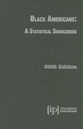 Black Americans: A Statistical Sourcebook