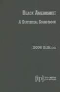 Black Americans: A Statistical Sourcebook