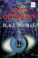 Black and Blue - Quindlen, Anna