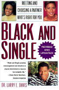 Black and Single: Meeting and Choosing a Partner Who's Right for You
