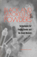 Black and Smokeless Powders: Technologies for Finding Bombs & the Bomb Makers