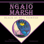 Black as He's Painted - Marsh, Ngaio, and McCaddon, Wanda (Read by)