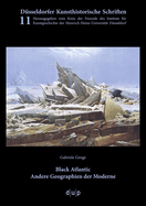 Black Atlantic: Andere Geographien Der Moderne