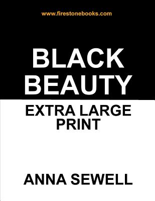 Black Beauty: Extra Large Print - Sewell, Anna