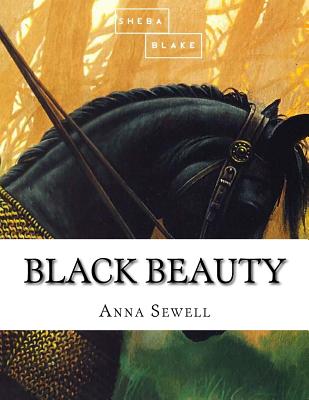 Black Beauty - Blake, Sheba, and Sewell, Anna