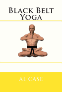 Black Belt Yoga