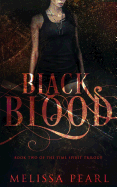 Black Blood: A Time Spirit Trilogy