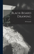 Black-board Drawing