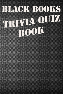 Black Books: Trivia Quiz Book - Phillips, Patrick