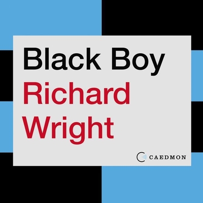 Black Boy Lib/E - James, Peter Francis (Read by), and Wright, Richard