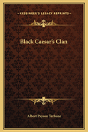 Black Caesar's Clan