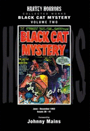 Black Cat Mystery: Vol 2: Harvey Horror Collected Works