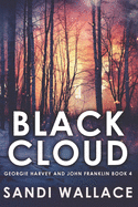 Black Cloud: Large Print Edition