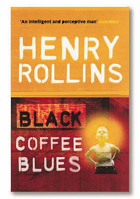 Black Coffee Blues - Rollins, Henry