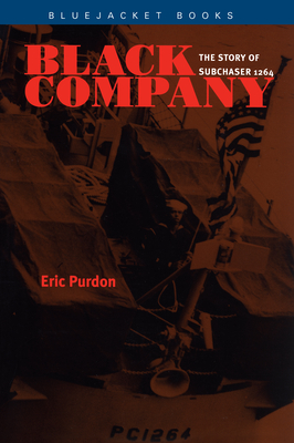 Black Company: The Story of Subchaser 1264 - Purdon, Eric St C