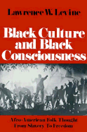 Black Culture and Black Consciousness: Afro-American Folk Thought from Slavery to Freedom