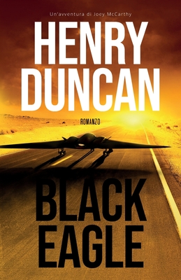 Black Eagle - Duncan, Henry