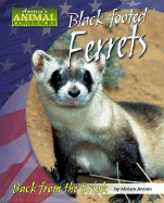 Black-Footed Ferrets: Back from the Brink