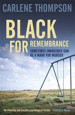 Black for Remembrance - Thompson, Carlene