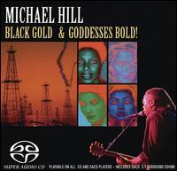 Black Gold and Goddesses Bold - Michael Hill