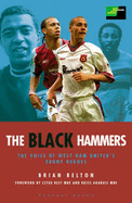 Black Hammers: The Voices of West Ham's Ebony Heroes