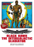 Black Hawk: The Intergalactic Gladiator