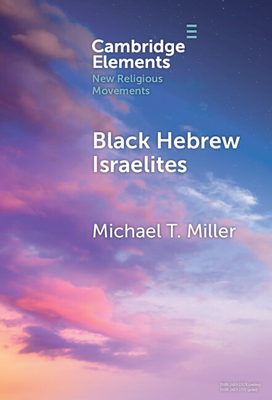 Black Hebrew Israelites - Miller, Michael T