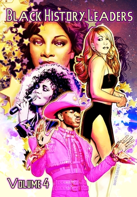 Black History Leaders: Volume 4: Mariah Carey, Donna Summer, Whitney Houston and Lil Nas X - Frizell, Michael, and Martinena, Pablo, and Davis, Darren G