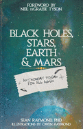 Black Holes, Stars, Earth and Mars: Astronomy poems for all ages