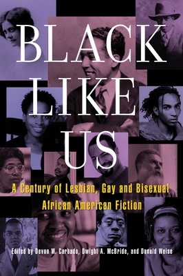 Black Like Us - Carbado, Devon W (Editor), and McBride, Dwight (Editor)