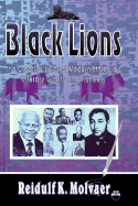 Black Lions: The Creative Lives of Modern Ethiopia's Literary Giants and Pioneers