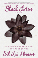 Black Lotus: A Woman's Search for Racial Identity